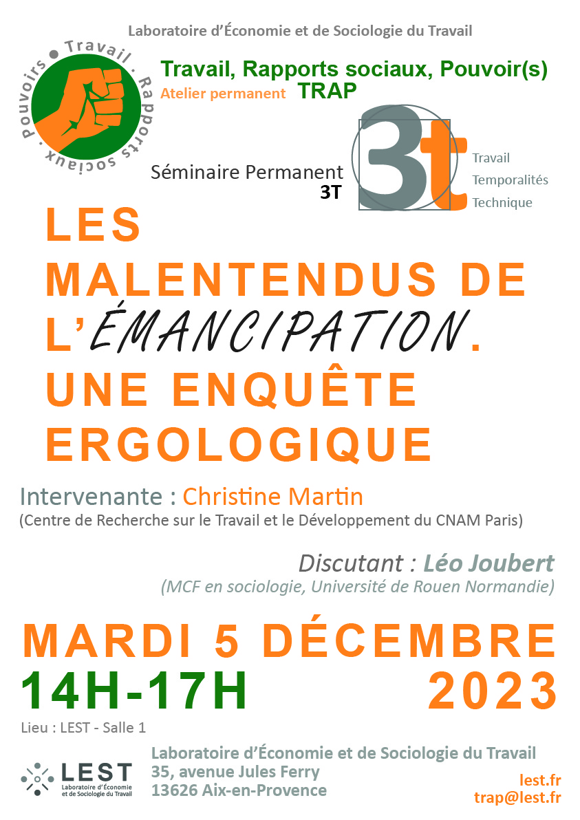 Christine Martin (chercheuse associée au Centre de Recherche sur le Travail et le Développement du CNAM Paris) invitée du séminaire 3T et TRAP, présentera une communication intitulée Les malentendus de l’émancipation. Une enquête ergologique.