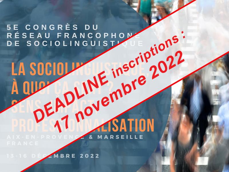 Vous pouvez encore vous inscrire au 5e Congrès du Réseau Francophone de Sociolinguistique, jusqu'au 15 novembre 2022