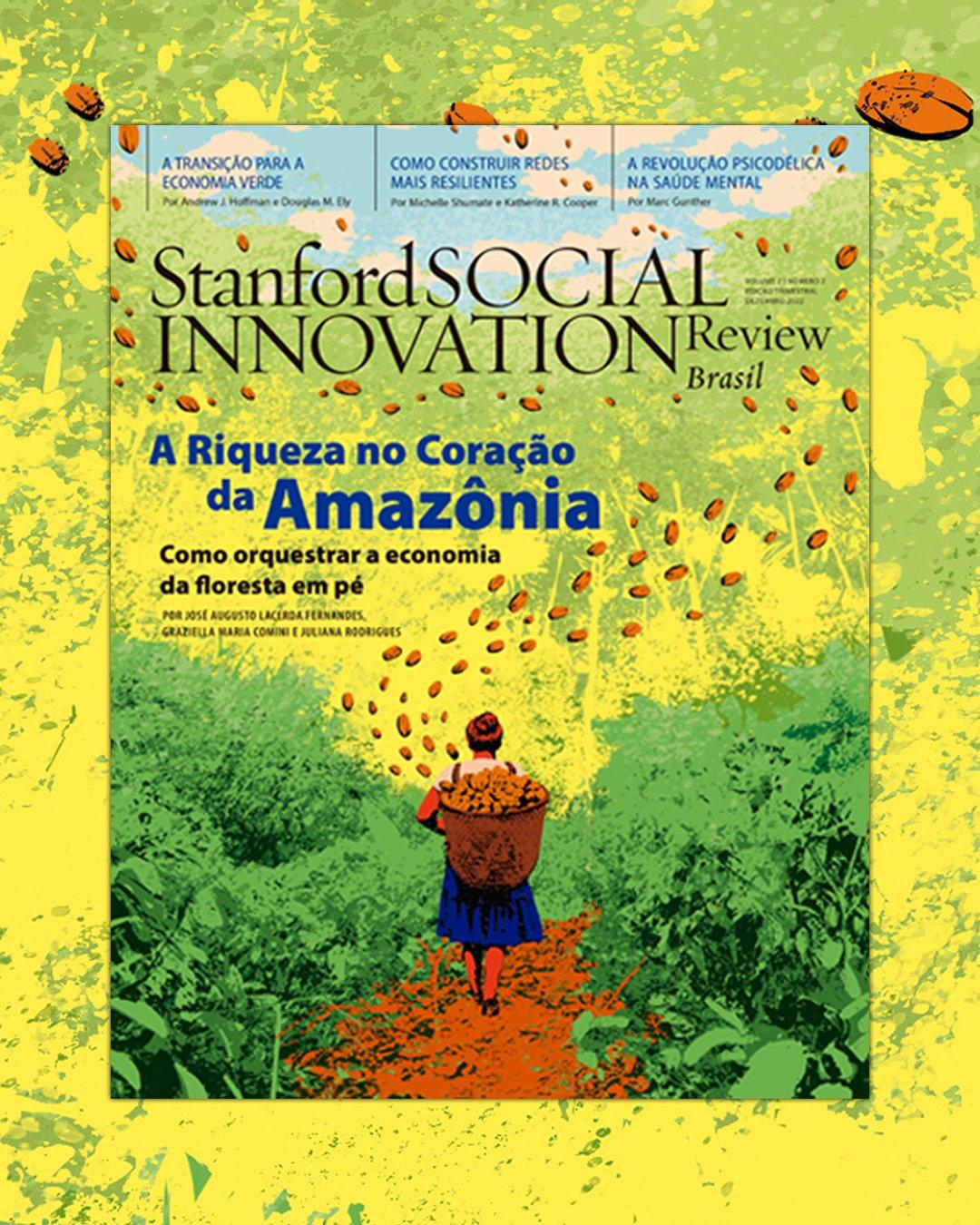 Fernandes, José Augusto Lacerda, Comini, Graziella Maria & Rodrigues, Juliana. (2022) Bioeconomia Inclusiva na Amazônia: Como Orquestrar a Economia da Floresta em Pé. Stanford Social Innovation Review Brasil - SSRI (2), 26-33 (article en portugais).