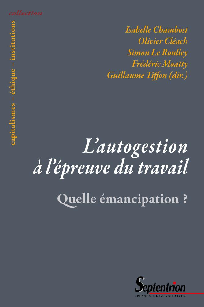 L'autogestion à l'épreuve du travail