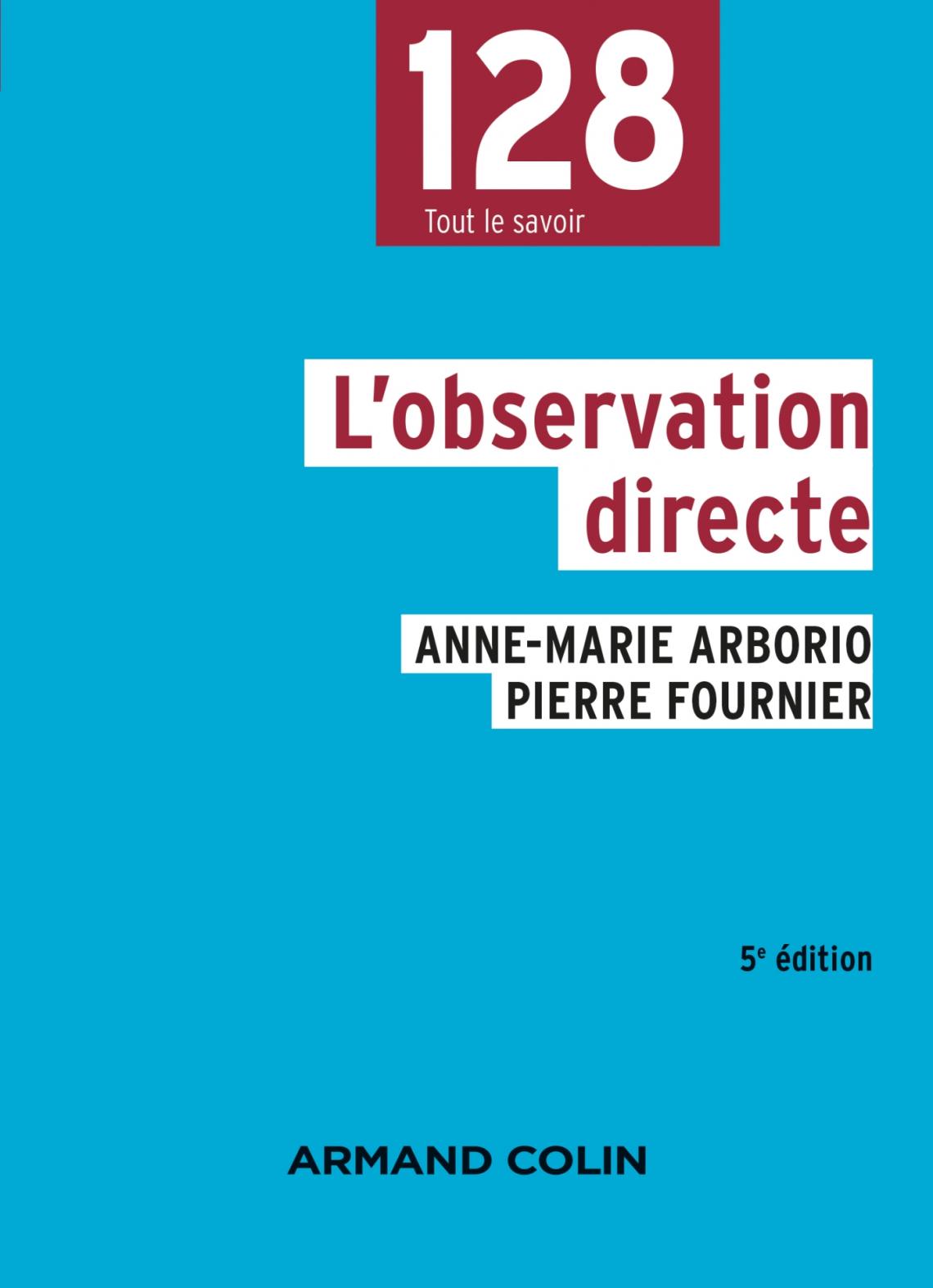 L'observation directe, 5e édition Anne-Marie Arborio