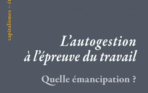 L'autogestion à l'épreuve du travail