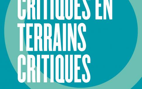 Chercheur.e.s Critiques En Terrains Critiques