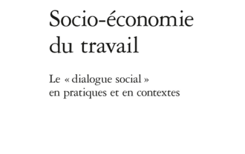 Le « dialogue social » en pratiques et en contextes