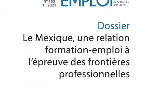 Le Mexique, une relation formation-emploi à l'épreuve des frontières professionnelles