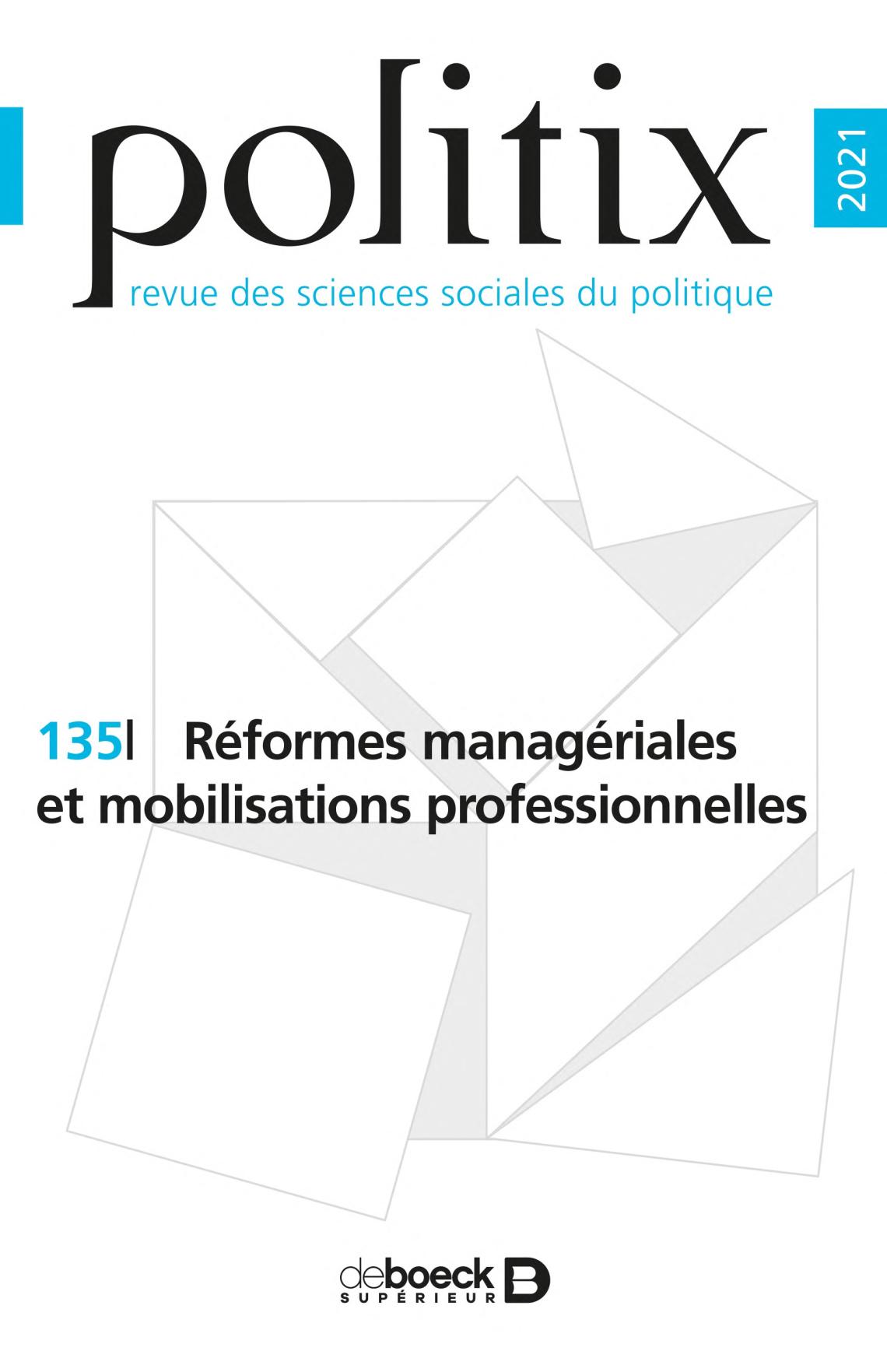 Rémy PONGE, La santé au travail au secours de l’action syndicale ? Retour sur la « sanitarisation » d’un répertoire d’action militant, Politix 2021/3, 135, pp.137-162
