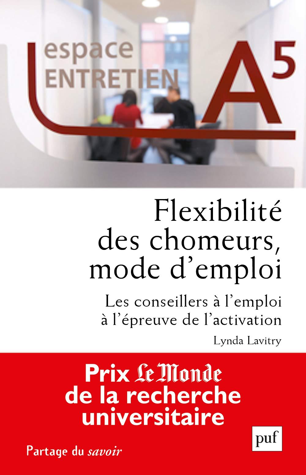 Flexibilité des chômeurs, mode d’emploi. Les conseillers à l’emploi à l’épreuve de l’activation