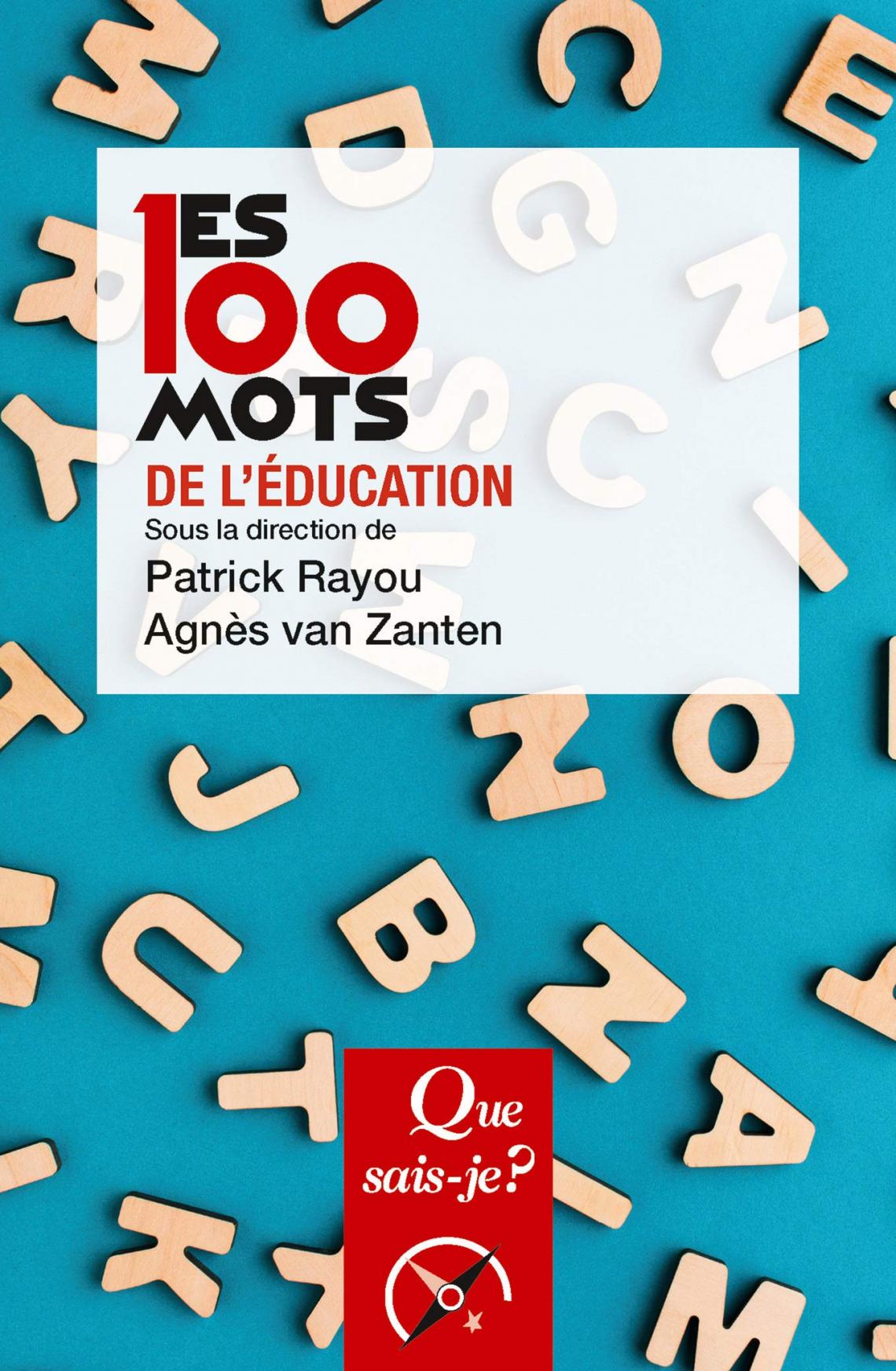 Les 100 mots de l’éducation