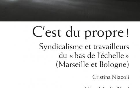 C’est du propre !" Syndicalisme et "travailleurs du bas de l’échelle" 